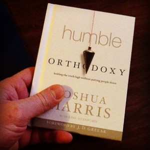 humble orthodoxy
